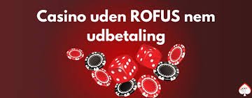 Oplev Online Casinoer Uden ROFUS Din Guide til Spiloplevelser
