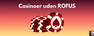 Casino Uden ROFUS – Få Gratis Spins Uden Besvær